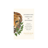 Little, Brown Book Group Journeying Through the Invisible (häftad, eng)