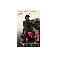 John Murray Press How the Word Is Passed (häftad, eng)