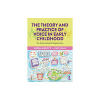 Taylor & francis ltd The Theory and Practice of Voice in Early Childhood (häftad, eng)