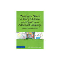 Taylor & francis ltd Meeting the Needs of Young Children with English as an Additional Language (häftad, eng)