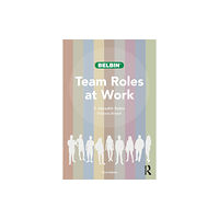 Taylor & francis ltd Team Roles at Work (häftad, eng)