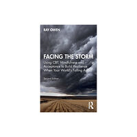 Taylor & francis ltd Facing the Storm (häftad, eng)