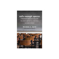 Yale university press Safe Enough Spaces (häftad, eng)