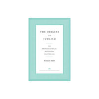 Yale university press The Origins of Judaism (häftad, eng)