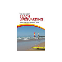 Taylor & francis ltd The Science of Beach Lifeguarding (häftad, eng)