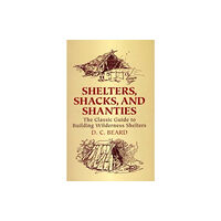 Dover publications inc. Shelters, Shacks and Shanties (häftad, eng)