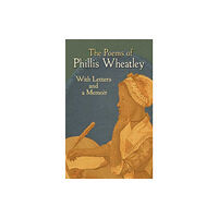Dover publications inc. The Poems of Phillis Wheatley (häftad, eng)