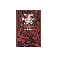 Dover publications inc. Manual of Traditional Woodcarving (häftad, eng)