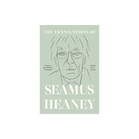 Farrar, Straus and Giroux Translations of Seamus Heaney (inbunden, eng)