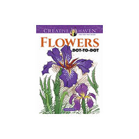 Dover publications inc. Creative Haven Flowers Dot-to-Dot (häftad, eng)