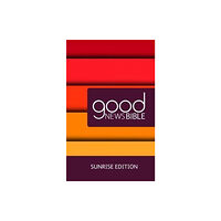 British & foreign bible society GNB Sunrise Bible (inbunden, eng)