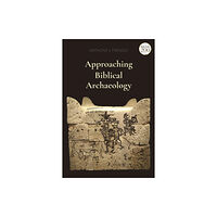 Bloomsbury Publishing PLC Approaching Biblical Archaeology (häftad, eng)