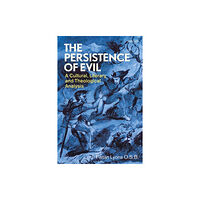Bloomsbury Publishing PLC The Persistence of Evil (häftad, eng)
