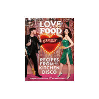 Octopus publishing group Love. Food. Family (inbunden, eng)