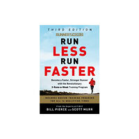 Rodale Press Runner's World Run Less, Run Faster (häftad, eng)