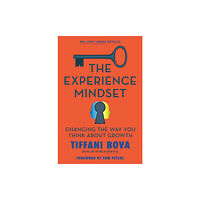 Penguin Putnam Inc The Experience Mindset (inbunden, eng)