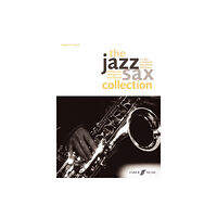 Faber Music Ltd The Jazz Sax Collection (Alto/Baritone Saxophone) (häftad, eng)
