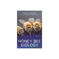 Princeton University Press Honey Bee Biology (inbunden, eng)