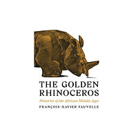 Princeton University Press The Golden Rhinoceros (häftad, eng)