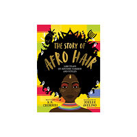 Scholastic The Story of Afro Hair (inbunden, eng)