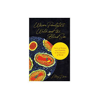 Princeton University Press Where Paralytics Walk and the Blind See (inbunden, eng)