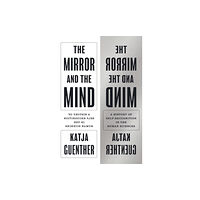 Princeton University Press The Mirror and the Mind (inbunden, eng)