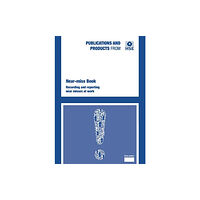 HSE Books Near-miss book: recording and reporting near misses at work