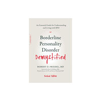 Hachette Books Borderline Personality Disorder Demystified, Revised Edition (häftad, eng)