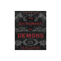 Llewellyn Publications,U.S. The Dictionary of Demons: Expanded and Revised (häftad, eng)