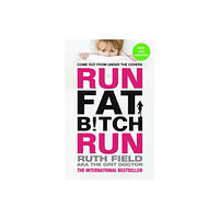 Little, Brown Book Group Run Fat Bitch Run (häftad, eng)