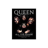 Running Press,U.S. Queen All the Songs (inbunden, eng)