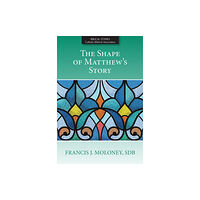 Paulist Press International,U.S. The Shape of Matthew's Story (häftad, eng)