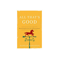 Moody Publishers All That's Good (häftad, eng)