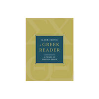 William b eerdmans publishing co A Greek Reader (häftad, eng)