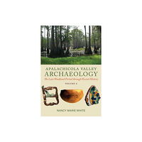 The University of Alabama Press Apalachicola Valley Archaeology (häftad, eng)