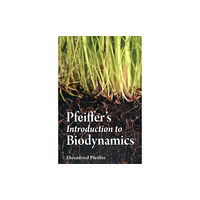 Floris Books Pfeiffer's Introduction to Biodynamics (häftad, eng)