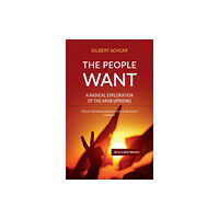 Saqi Books The People Want (häftad, eng)