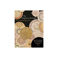 Dumbarton Oaks Research Library & Collection The Diagram as Paradigm (inbunden, eng)