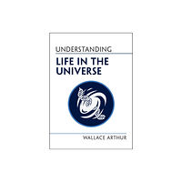 Cambridge University Press Understanding Life in the Universe (häftad, eng)