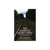 Classic TV press The Complete "Secret Army" (häftad, eng)