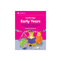 Cambridge University Press Cambridge Early Years Communication and Language for English as a First Language Learner's Book 2A (häftad, eng)
