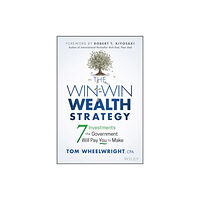John Wiley & Sons Inc The Win-Win Wealth Strategy (inbunden, eng)