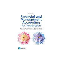 Pearson Education Limited Financial and Management Accounting: An Introduction (häftad, eng)