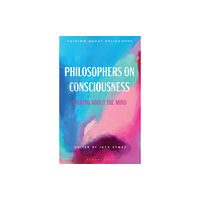 Bloomsbury Publishing PLC Philosophers on Consciousness (häftad, eng)
