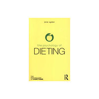 Taylor & francis ltd The Psychology of Dieting (häftad, eng)