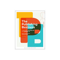 Bloomsbury Publishing PLC The Publishing Business (häftad, eng)
