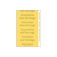 Bloomsbury Publishing PLC Illustration and Heritage (häftad, eng)