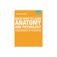 Bloomsbury Publishing PLC Great Ways to Learn Anatomy and Physiology (häftad, eng)