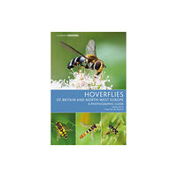 Bloomsbury Publishing PLC Hoverflies of Britain and North-west Europe (häftad, eng)