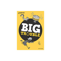 Oxford University Press Readerful Rise: Oxford Reading Level 7: Big Trouble (häftad, eng)